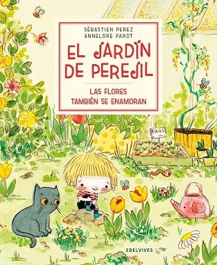 FLORES TAMBIÉN SE ENAMORAN, LAS  | 9788414033968 | PEREZ, SÉBASTIEN | Llibreria La Gralla | Librería online de Granollers