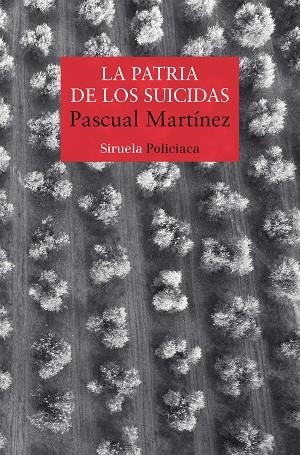 LA PATRIA DE LOS SUICIDAS | 9788418708220 | MARTÍNEZ, PASCUAL | Llibreria La Gralla | Llibreria online de Granollers