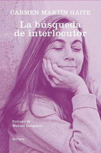 LA BÚSQUEDA DE INTERLOCUTOR | 9788418245497 | MARTÍN GAITE, CARMEN | Llibreria La Gralla | Librería online de Granollers