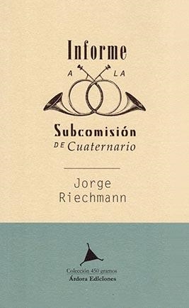 INFORME A LA SUBCOMISIÓN DE CUATERNARIO | 9788488020758 | RIECHMANN, JORGE | Llibreria La Gralla | Librería online de Granollers