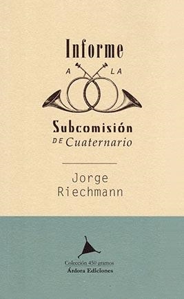 INFORME A LA SUBCOMISIÓN DE CUATERNARIO | 9788488020758 | RIECHMANN, JORGE | Llibreria La Gralla | Llibreria online de Granollers