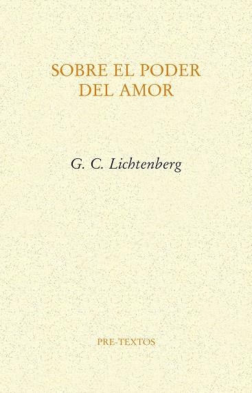 SOBRE EL PODER DEL AMOR | 9788418178719 | LICHTENBERG, GEORGE CHRISTOPH | Llibreria La Gralla | Librería online de Granollers