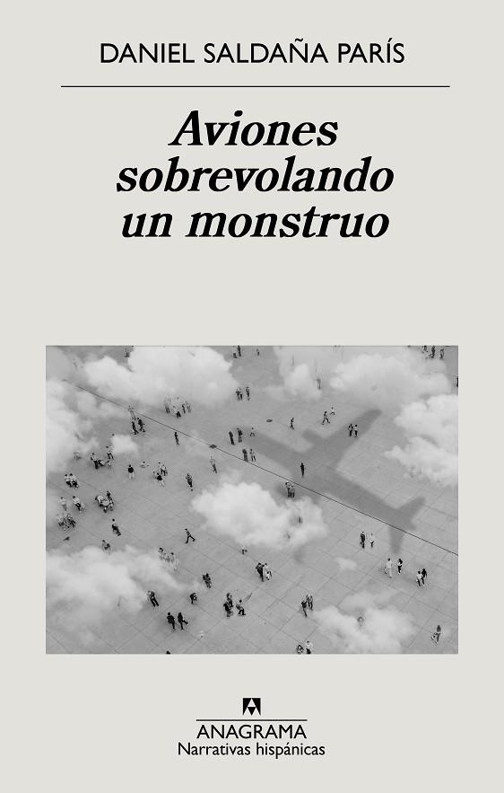 AVIONES SOBREVOLANDO UN MONSTRUO | 9788433999221 | SALDAÑA PARÍS, DANIEL | Llibreria La Gralla | Llibreria online de Granollers