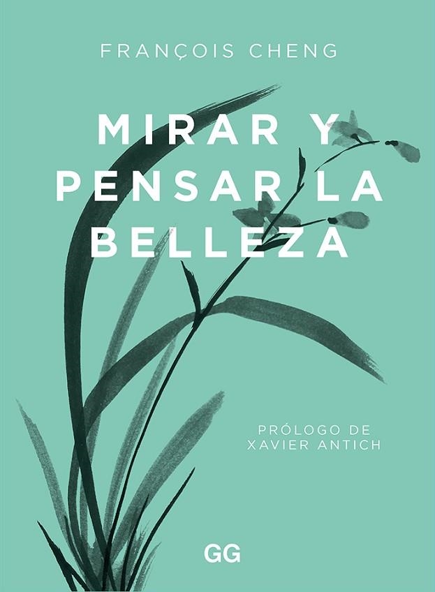 MIRAR Y PENSAR LA BELLEZA | 9788425233203 | CHENG, FRANÇOIS | Llibreria La Gralla | Llibreria online de Granollers