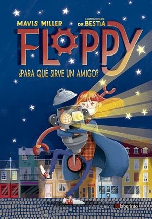 FLOPPY. ¿PARA QUÉ SIRVE UN AMIGO? | 9788413300290 | MILLER, MAVIS | Llibreria La Gralla | Llibreria online de Granollers