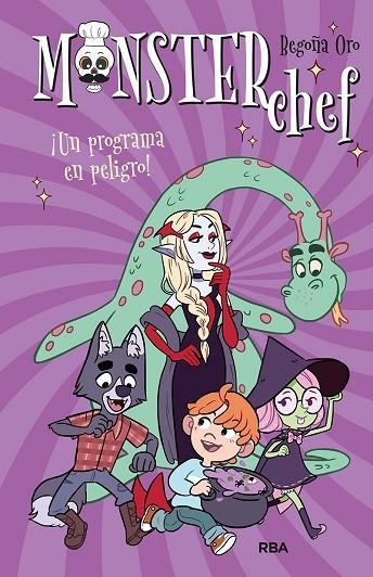 MONSTERCHEF 3. ¡UN PROGRAMA EN PELIGRO! | 9788427219830 | ORO BEGOÑA | Llibreria La Gralla | Llibreria online de Granollers