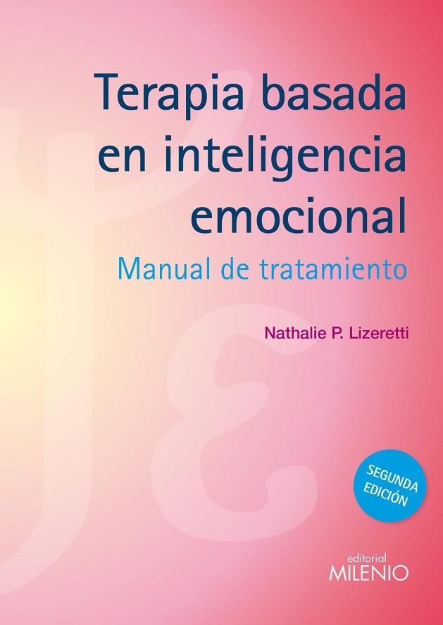 TERAPIA BASADA EN INTELIGENCIA EMOCIONAL | 9788497435079 | PEREZ LIZERETTI, NATHALIE | Llibreria La Gralla | Librería online de Granollers