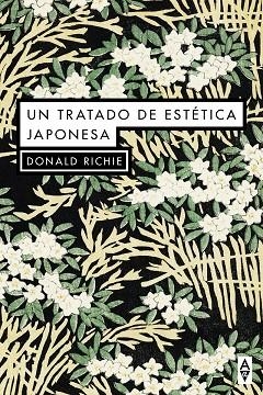 UN TRATADO DE ESTÉTICA JAPONESA | 9788412290134 | RICHIE DONALD | Llibreria La Gralla | Librería online de Granollers
