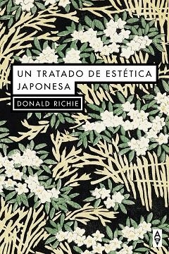 UN TRATADO DE ESTÉTICA JAPONESA | 9788412290134 | RICHIE DONALD | Llibreria La Gralla | Llibreria online de Granollers