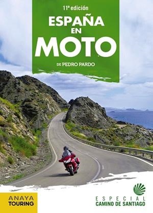 ESPAÑA EN MOTO | 9788491583752 | PARDO BLANCO, PEDRO | Llibreria La Gralla | Librería online de Granollers