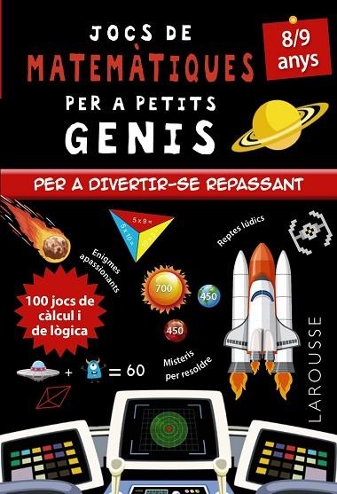 JOCS DE MATEMÀTIQUES PER A PETITS GENIS 8-9 ANYS | 9788418473142 | QUÉNÉE, MATHIEU | Llibreria La Gralla | Llibreria online de Granollers