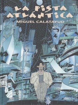 PISTA ATLANTICA, LA | 9788412096835 | CALATAYUD, MIGUEL | Llibreria La Gralla | Librería online de Granollers