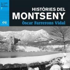 HISTÒRIES DEL MONTSENY | 9788412338300 | FARRERONS, ÒSCAR | Llibreria La Gralla | Librería online de Granollers