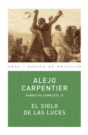 SIGLO DE LAS LUCES, EL | 9788446024491 | CARPENTIER, ALEJO | Llibreria La Gralla | Librería online de Granollers