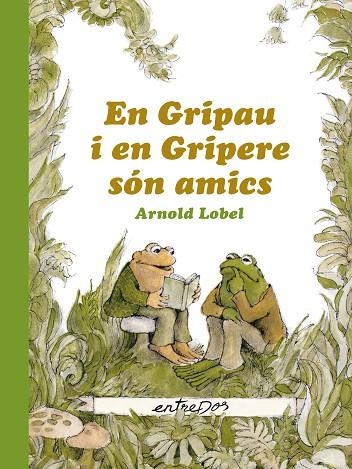 EN GRIPAU I EN GRIPERE SON AMICS | 9788412205626 | LOBEL, ARNOLD | Llibreria La Gralla | Llibreria online de Granollers