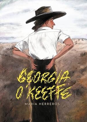 GEORGIA O'KEEFFE | 9788418215513 | HERREROS, MARÍA | Llibreria La Gralla | Librería online de Granollers
