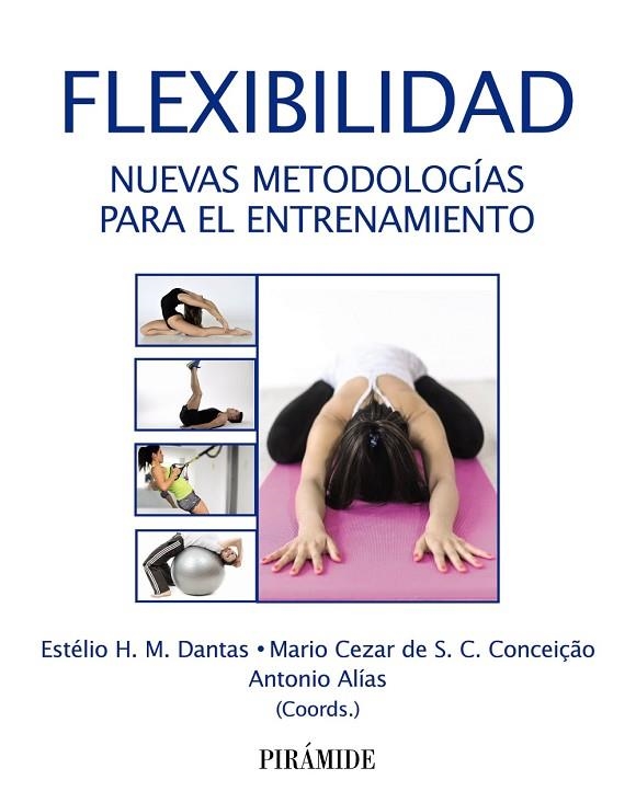 FLEXIBILIDAD | 9788436843095 | DANTAS, ESTÉLIO H. M./CONCEIÇÃO, MARIO CEZAR DE S. C./ALÍAS, ANTONIO | Llibreria La Gralla | Llibreria online de Granollers