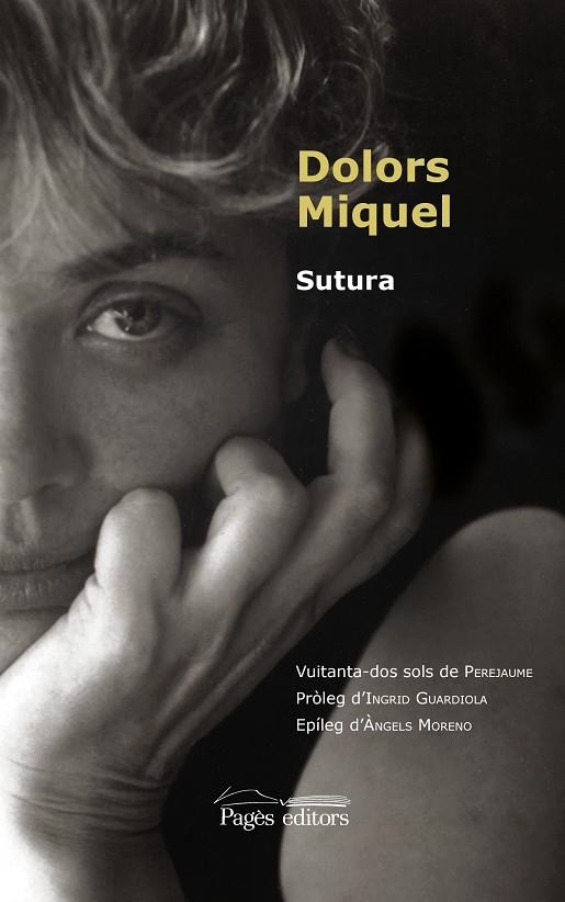 SUTURA | 9788413032474 | MIQUEL ABELLÀ, DOLORS; MORENO GUTIÉRREZ, ÀNGELS | Llibreria La Gralla | Librería online de Granollers