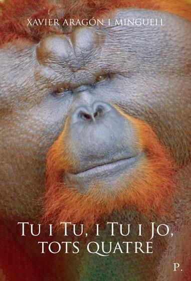 TU I TU, I TU I JO, TOTS QUATRE | 9788418161827 | ARAGÓN I MINGUELL, XAVIER | Llibreria La Gralla | Librería online de Granollers