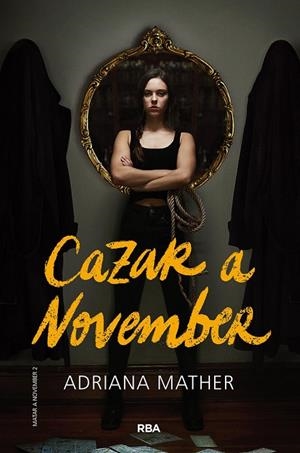 MATAR A NOVEMBER 2. CAZAR A NOVEMBER | 9788427220256 | MATHER ADRIANA | Llibreria La Gralla | Llibreria online de Granollers
