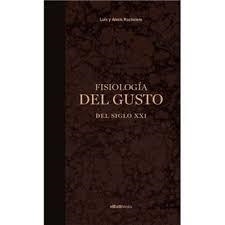 FISIOLOGÍA DEL GUSTO DEL SIGLO XXI | 9788409276332 | RACIONERO, LUIS Y ALEXIS | Llibreria La Gralla | Llibreria online de Granollers