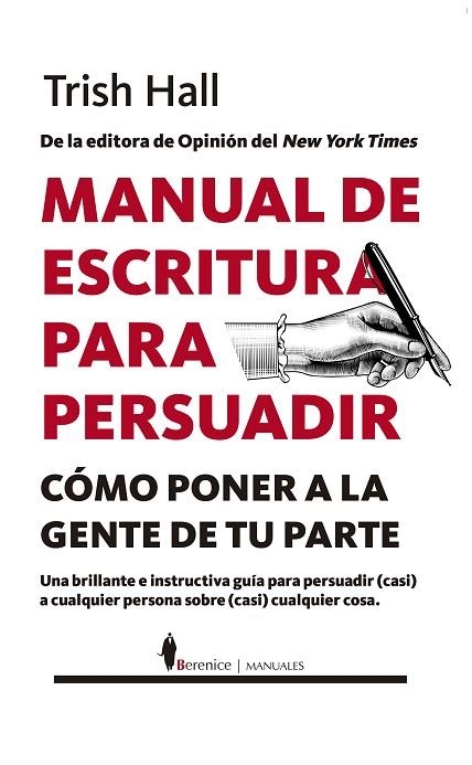 MANUAL DE ESCRITURA PARA PERSUADIR | 9788418578519 | HALL, TRISH | Llibreria La Gralla | Llibreria online de Granollers