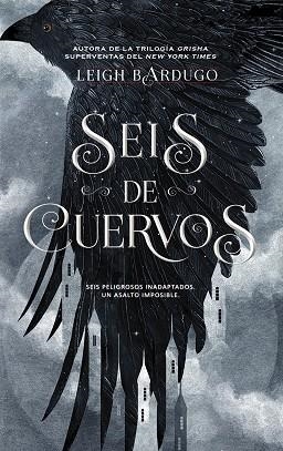 SEIS DE CUERVOS 1. SEIS DE CUERVOS | 9788418359675 | BARDUGO, LEIGH | Llibreria La Gralla | Llibreria online de Granollers