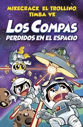 COMPAS PERDIDOS EN EL ESPACIO, LOS | 9788427048348 | MIKECRAK; TIMBA | Llibreria La Gralla | Librería online de Granollers