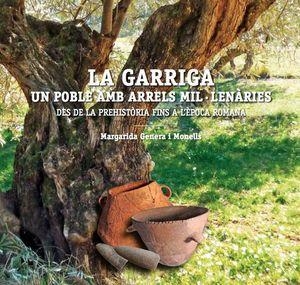 GARRIGA, LA. UN POBLE AMB ARRELS MIL·LENÀRIES | 9788409263059 | GENERA MONELLS, MARGARIDA | Llibreria La Gralla | Librería online de Granollers