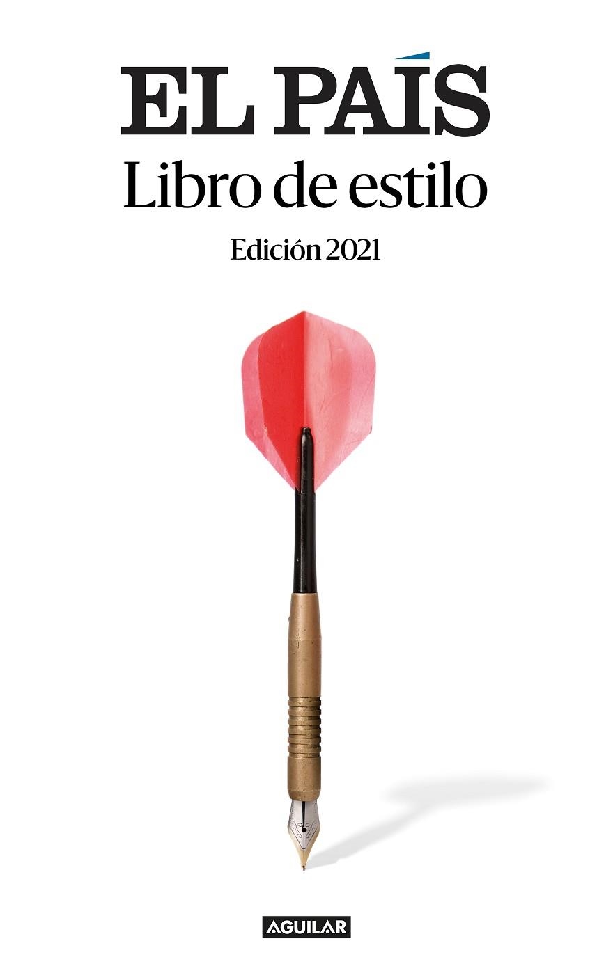 LIBRO DE ESTILO EL PAÍS | 9788403522657 | EL PAÍS | Llibreria La Gralla | Librería online de Granollers