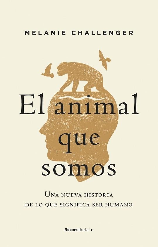 ANIMAL QUE SOMOS, EL  | 9788417805937 | CHALLENGER, MELANIE | Llibreria La Gralla | Llibreria online de Granollers
