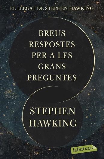 BREUS RESPOSTES PER A LES GRANS PREGUNTES | 9788418572272 | HAWKING, STEPHEN | Llibreria La Gralla | Librería online de Granollers