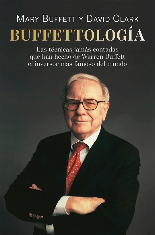BUFFETTOLOGÍA | 9788498754087 | BUFFETT, MARY; CLARK, DAVID | Llibreria La Gralla | Librería online de Granollers