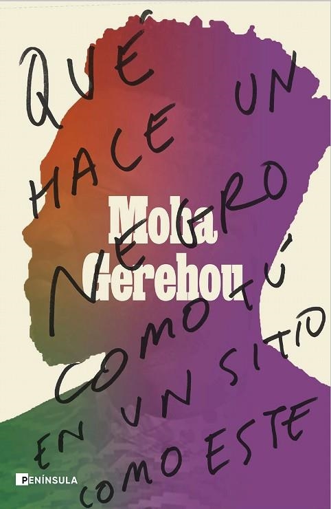 QUÉ HACE UN NEGRO COMO TÚ EN UN SITIO COMO ESTE | 9788499429854 | GEREHOU, MOHA | Llibreria La Gralla | Librería online de Granollers