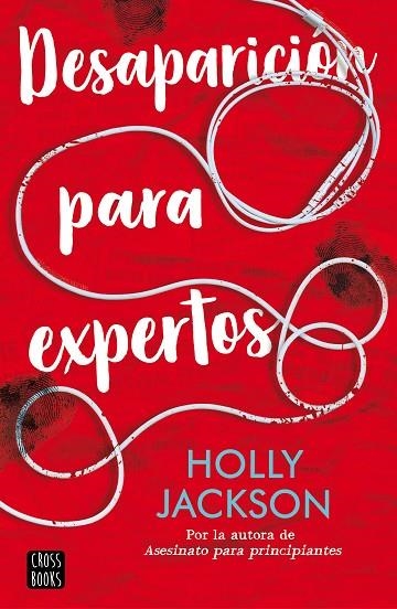 DESAPARICIÓN PARA EXPERTOS | 9788408241621 | JACKSON, HOLLY | Llibreria La Gralla | Librería online de Granollers