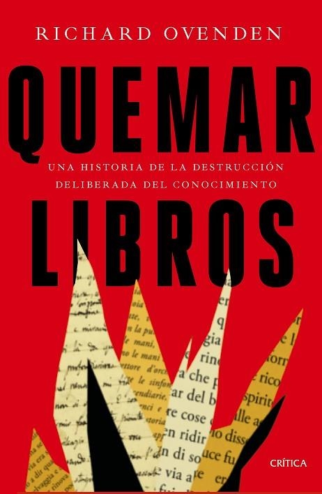 QUEMAR LIBROS | 9788491993032 | OVENDEN, RICHARD | Llibreria La Gralla | Llibreria online de Granollers