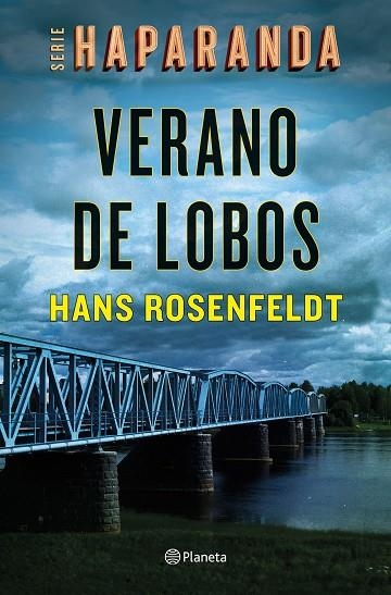 VERANO DE LOBOS (SERIE HAPARANDA 1) | 9788408242161 | ROSENFELDT, HANS | Llibreria La Gralla | Llibreria online de Granollers