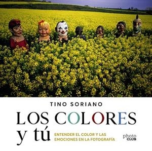 COLORES Y TÚ, LOS | 9788441543744 | SORIANO, TINO | Llibreria La Gralla | Librería online de Granollers