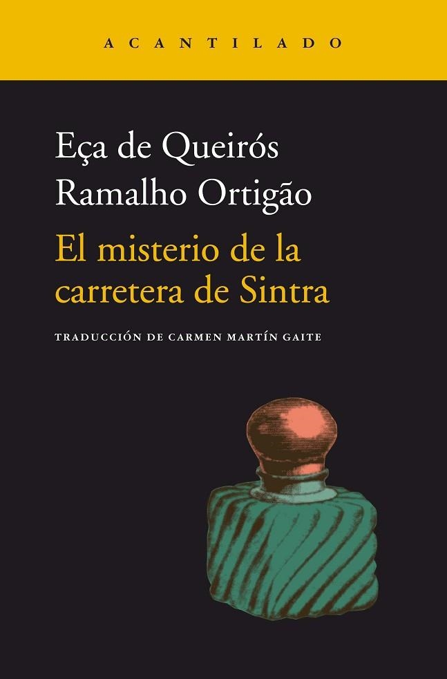 MISTERIO DE LA CARRETERA DE SINTRA, EL | 9788418370434 | EÇA DE QUEIRÓS, JOSÉ MARIA/RAMALHO ORTIGAO, JOSÉ DUARTE | Llibreria La Gralla | Librería online de Granollers