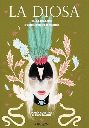 DIOSA, LA. EL SAGRADO PRINCIPIO FEMENINO | 9788441543690 | BLANCH MATUTE, MARÍA AGUSTINA | Llibreria La Gralla | Librería online de Granollers