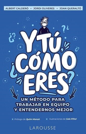 Y TÚ, ¿CÓMO ERES? | 9788418473166 | CALDERÓ CABRE, ALBERT/OLIVERES PRATS, JORDI/QUERALTÓ IBÁÑEZ, JOAN | Llibreria La Gralla | Librería online de Granollers