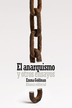ANARQUISMO Y OTROS ENSAYOS, EL | 9788413623085 | GOLDMAN, EMMA | Llibreria La Gralla | Librería online de Granollers
