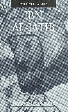 IBN AL-JATIB | 9788484444435 | MOLINA LÓPEZ, EMILIO | Llibreria La Gralla | Librería online de Granollers