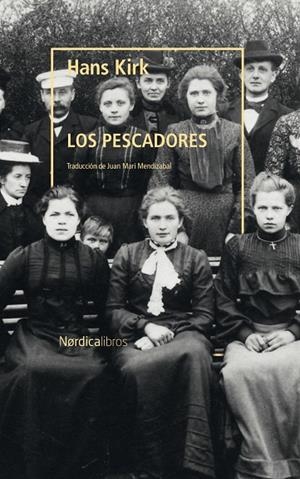 PESCADORES, LOS | 9788418451669 | KIRK, HANS | Llibreria La Gralla | Librería online de Granollers