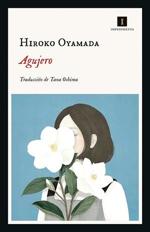 AGUJERO | 9788418668050 | OYAMADA, HIROKO | Llibreria La Gralla | Librería online de Granollers