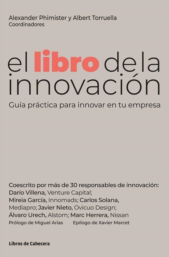 LIBRO DE LA INNOVACIÓN, EL  | 9788412272284 | TORRUELLA, ALBERT; PHIMISTER, ALEXANDER | Llibreria La Gralla | Llibreria online de Granollers