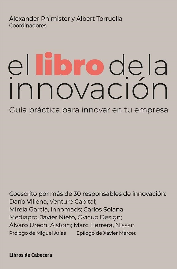 LIBRO DE LA INNOVACIÓN, EL  | 9788412272284 | TORRUELLA, ALBERT; PHIMISTER, ALEXANDER | Llibreria La Gralla | Librería online de Granollers