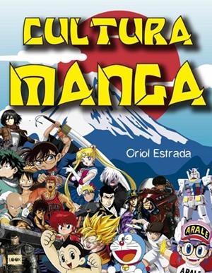 CULTURA MANGA | 9788412231151 | ESTRADA RANGIL, ORIOL | Llibreria La Gralla | Librería online de Granollers