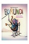 BURUNDI DE LLARGS MISTERIS I LÍNIES PERDUDES | 9789876379069 | BERNASCONI, PABLO | Llibreria La Gralla | Librería online de Granollers