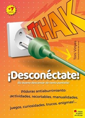 TCHAK. ¡DESCONÉCTATE! | 9788417760984 | VINYES, TONI | Llibreria La Gralla | Librería online de Granollers
